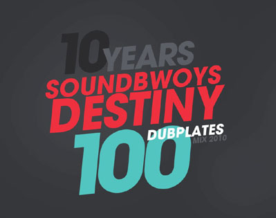 10 Years Soundbwoys Destiny